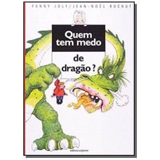 Quem tem medo de dragão?