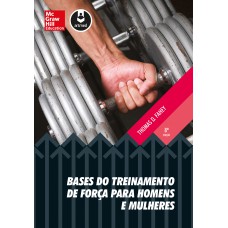 Bases do treinamento de força para homens e mulheres