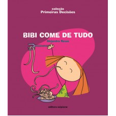 Bibi come de tudo