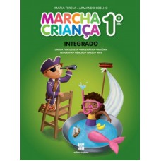 Marcha criança - Integrado - 1º Ano