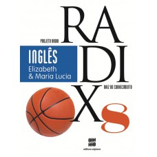 Projeto Radix - Inglês -8º Ano