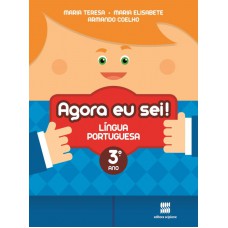 Agora eu sei! Língua portuguesa - 3º Ano