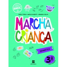 Marcha Criança Gramática 3º ano