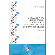 Enciclopédia das línguas Arawak acrescida de seis novas línguas e dois bancos de dados