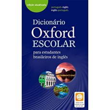 Dicionário Oxford Escolar - para estudantes brasileiros de inglês