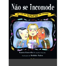 Não se incomode
