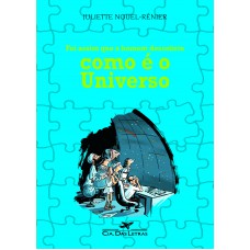 Foi assim que o homem descobriu como é o universo