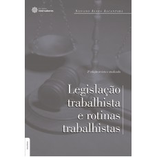 Legislação trabalhista e rotinas trabalhistas