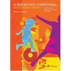 O brincar corporal na educação infantil: