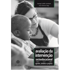 Avaliação da intervenção socioeducacional: