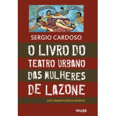 O livro do teatro urbano das mulheres de Lazone