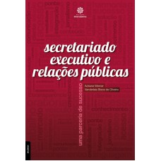 Secretariado executivo e relações públicas: