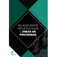 Relação entre projetos ágeis e área de processos