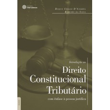 Introdução ao direito constitucional tributário: