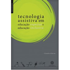 Tecnologia assistiva em educação especial e educação inclusiva