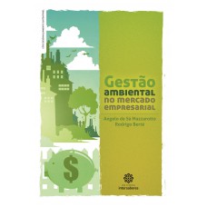 Gestão ambiental no mercado empresarial