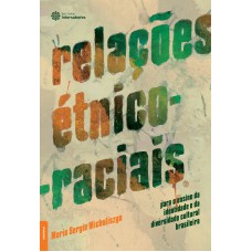 Relações étnico-raciais para o ensino da identidade e da diversidade cultural brasileira