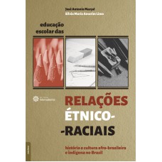 Educação escolar das relações étnico-raciais: