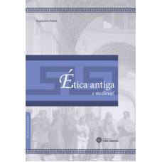 Ética antiga e medieval