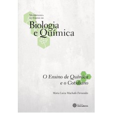 O ensino de química e o cotidiano