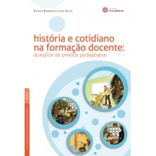 História e cotidiano na formação docente: