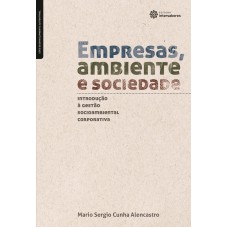 Empresas, ambiente e sociedade: