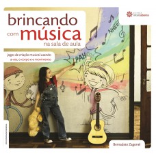 Brincando com música na sala de aula: