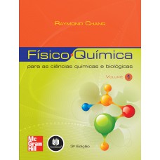 Físico-Química para as Ciências Químicas e Biológicas