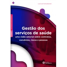 Gestão dos serviços de saúde: