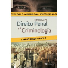 Introdução ao direito penal e à criminologia