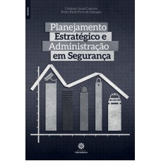 Planejamento estratégico e administração em segurança