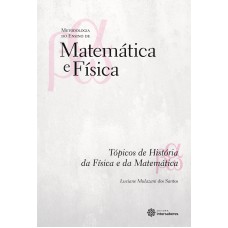 Tópicos de história da física e da matemática