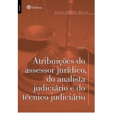 Atribuições do assessor jurídico, do analista judiciário e do técnico judiciário