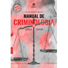 Manual de criminologia e política criminal