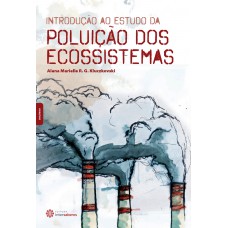 Introdução ao estudo da poluição dos ecossistemas