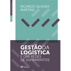 Gestão da logística e das redes de suprimentos