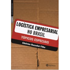 Logística empresarial no Brasil: