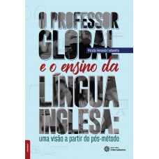 O professor global e o ensino da língua inglesa: