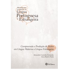 Compreensão e produção de textos em língua materna e língua estrangeira