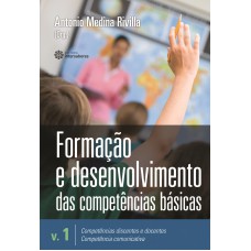 Formação e desenvolvimento das competências básicas – Volume 1