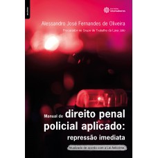 Manual de direito penal policial aplicado: