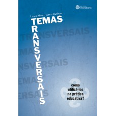 Temas transversais: