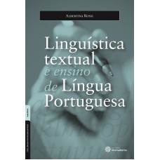 Linguística textual e ensino de língua portuguesa