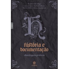 História e documentação: