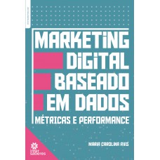 Marketing digital baseado em dados: