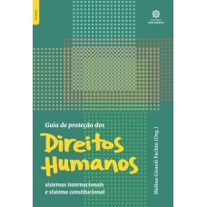 Guia de proteção dos direitos humanos: