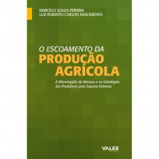 O Escoamento da Produção Agrícola