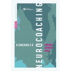 O coaching e o neurocoaching