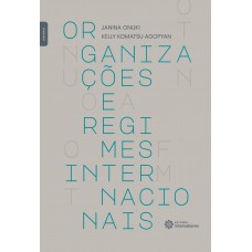 Organizações e regimes internacionais