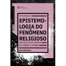 Introdução à epistemologia do fenômeno religioso: